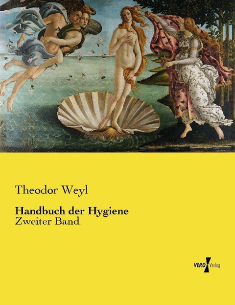 Handbuch der Hygiene - Theodor Weyl