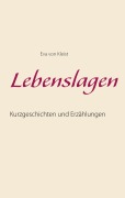 Cover-Bild zum Titel 'Lebenslagen' von 'Eva von Kleist'
