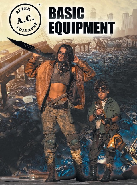 A.C. After Collapse Basic Equipment - Justin Oldham