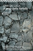 Il peso della farfalla - Erri de Luca