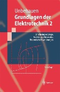 Grundlagen der Elektrotechnik 2 - Rolf Unbehauen