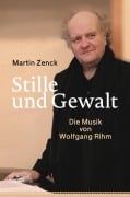 Cover-Bild zum Titel 'Stille und Gewalt' von 'Martin Zenck'