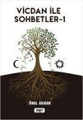 Cover-Bild zum Titel 'Vicdan ile Sohbetler 1' von 'Ünal Akman'