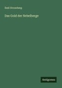 Cover-Bild zum Titel 'Das Gold der Nebelberge' von 'Emil Droonberg'
