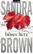 Cover-Bild zum Titel 'Böses Herz' von 'Sandra Brown'