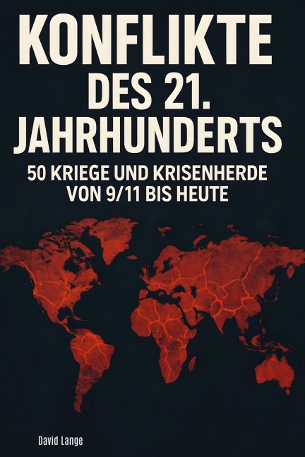Konflikte des 21. Jahrhunderts - David Lange