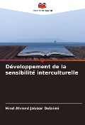 Cover-Bild zum Titel 'Développement de la sensibilité interculturelle' von 'Hind Ahmed Jabbar Dulaimi'