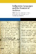 Indigenous Languages and the Promise of Archives - 