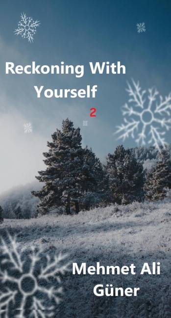 Reckoning With Yourself-2 - Mehmet Ali Güner