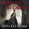 Cover-Bild zum Titel 'A Study in Death Lib/E' von 'Anna Lee Huber'