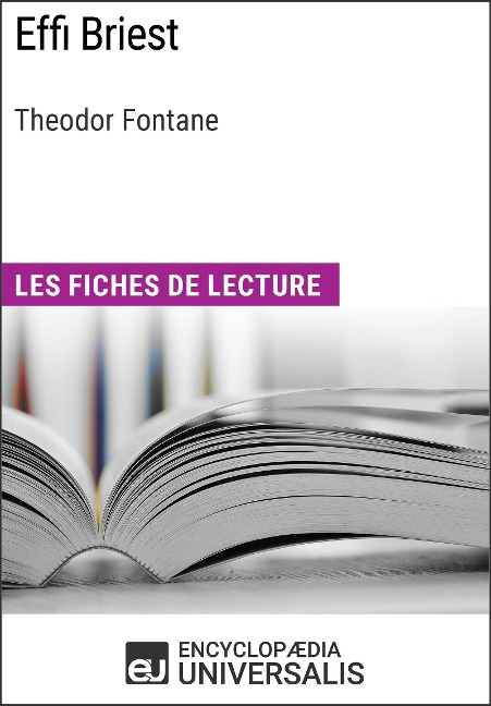 Effi Briest de Theodor Fontane - Encyclopaedia Universalis