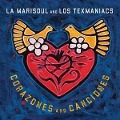 Corazones and Canciones - La Marisoul/Los Texmaniacs