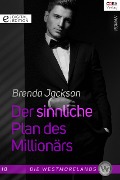 Der sinnliche Plan des Millionärs - Brenda Jackson