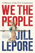 Cover-Bild zum Titel 'We the People' von 'Jill Lepore'