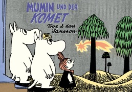 Cover-Bild zum Titel 'Mumin und der Komet' von 'Tove Jansson, Lars Jansson'