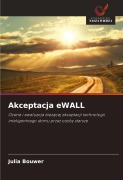 Cover-Bild zum Titel 'Akceptacja eWALL' von 'Julia Bouwer'
