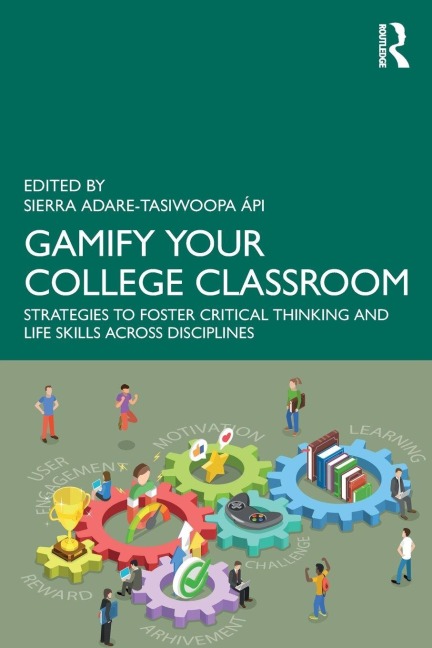 Gamify Your College Classroom - 
