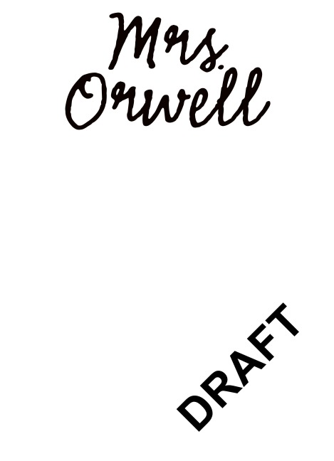 Mrs. Orwell - Andrea Chalupa