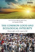 Cover-Bild zum Titel 'The Common Good and Ecological Integrity' von ''