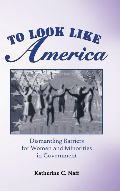 To Look Like America - Katherine C. Naff