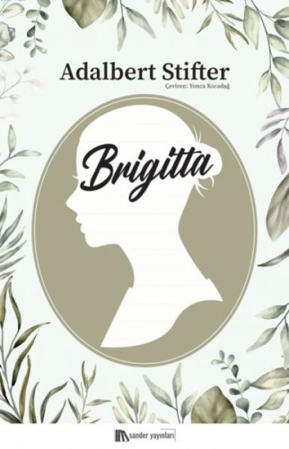 Brigitta - Adalbert Stifter