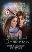 Cover-Bild zum Titel 'Maya und Domenico: Zwischen Dunkelheit und Hoffnung' von 'Susanne Wittpennig'
