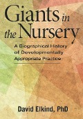 Cover-Bild zum Titel 'Giants in the Nursery' von 'David Elkind'