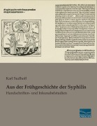 Cover-Bild zum Titel 'Aus der Frühgeschichte der Syphilis' von 'Karl Sudhoff'