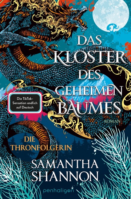 Das Kloster des geheimen Baumes - Die Thronfolgerin - Samantha Shannon