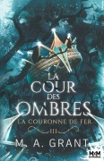 Cover-Bild zum Titel 'La couronne de Fer' von 'M A Grant'