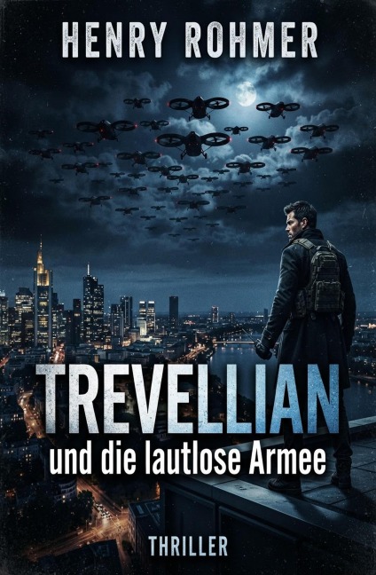 Trevellian und die lautlose Armee: Thriller - Henry Rohmer