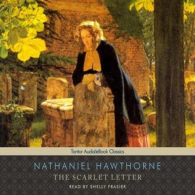 The Scarlet Letter, with eBook Lib/E - Nathaniel Hawthorne