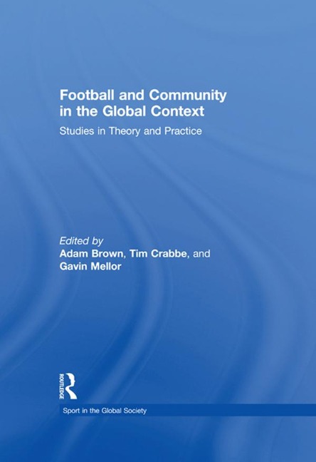 Football and Community in the Global Context - 