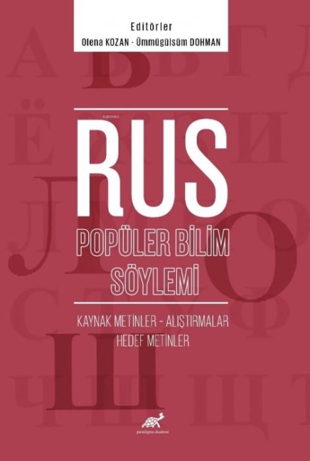 Rus Popüler Bilim Söylemi - Olena Kozan, Ümmügülsüm Dohman