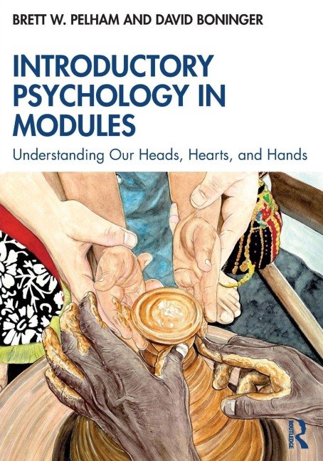 Introductory Psychology in Modules - Brett Pelham, David Boninger
