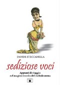 Cover-Bild zum Titel 'Sediziose voci. Appunti di viaggio nel magico mondo del melodramma' von 'Davide Steccanella'