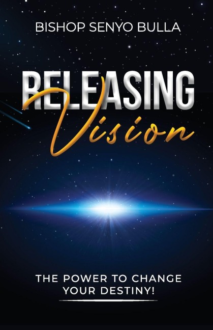 Releasing Vision / Kingdom Wealth - Senyo Bulla