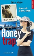 Honey trap - Olivia Miller
