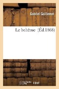 Cover-Bild zum Titel 'Le Bohême' von 'Gabriel Guillemot'