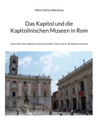 Cover-Bild zum Titel 'Das Kapitol und die Kapitolinischen Museen in Rom' von 'Rainer Foß, Ina Meyenburg'