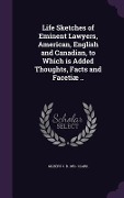 Cover-Bild zum Titel 'Life Sketches of Eminent Lawyers, American, English and Canadian, to Which is Added Thoughts, Facts and Facetiæ ..' von 'Gilbert J. B. Clark'