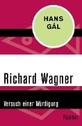 Richard Wagner - Hans Gál