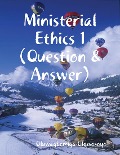 Ministerial Ethics 1 (Question & Answer) - Oluwagbemiga Olowosoyo