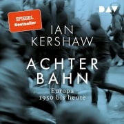 Cover-Bild zum Titel 'Achterbahn. Europa 1950 bis heute' von 'Ian Kershaw'