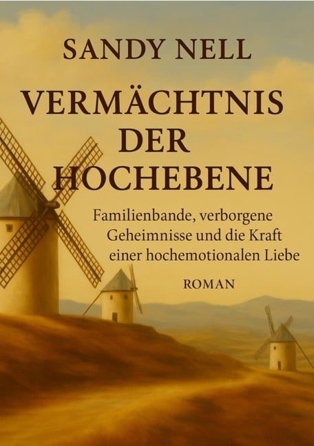 Vermächtnis der Hochebene - Sandy Nell