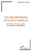 Cover-Bild zum Titel 'Les régressions intrapsychiques' von 'Jean-Michel Porret'