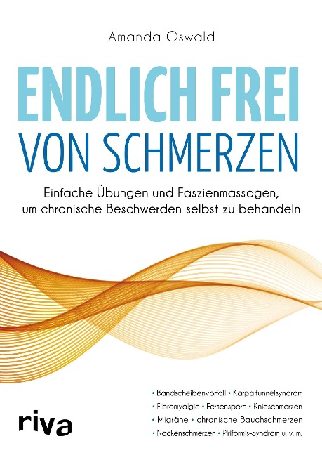 Endlich frei von Schmerzen - Amanda Oswald