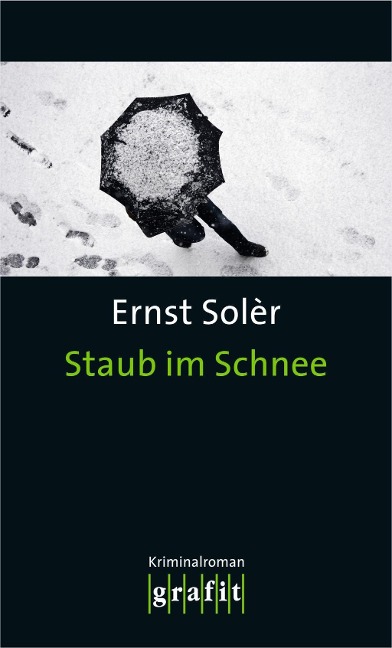 Staub im Schnee - Ernst Solèr