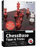 ChessBase 17 - Tipps und Tricks - Walter Saumweber