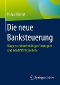 Die neue Banksteuerung - Holger Biernat